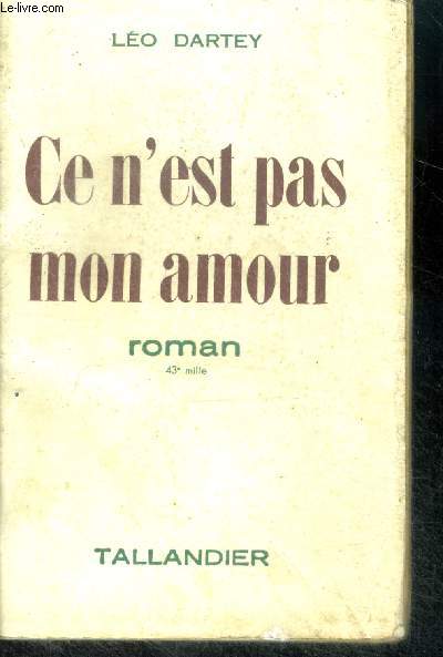 CE N'EST PAS MON AMOUR