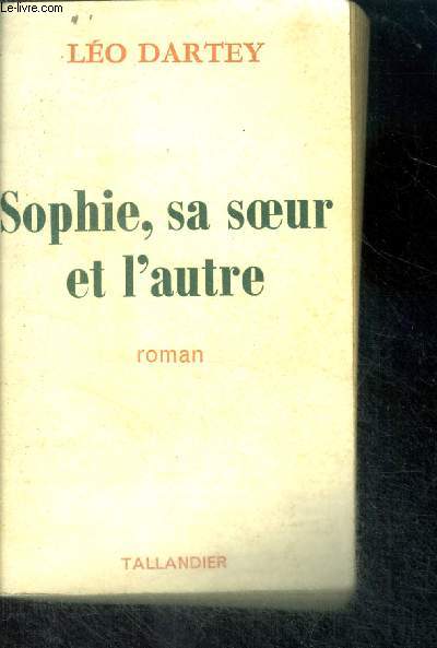 SOPHIE, SA SOEUR ET L'AUTRE