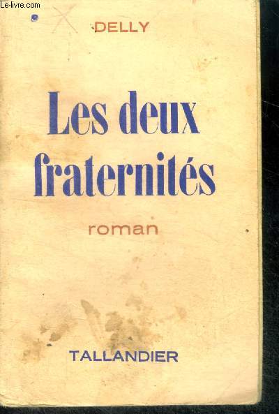 LES DEUX FRATERNITES