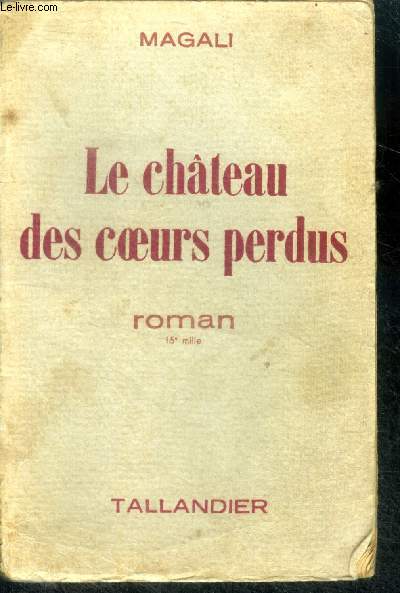 LE CHATEAU DES COEURS PERDUS