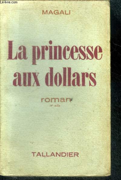 LA PRINCESSE AUX DOLLARS