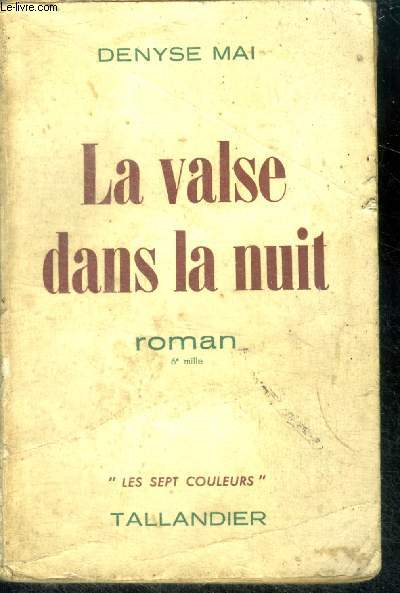 LA VALSE DANS LA NUIT