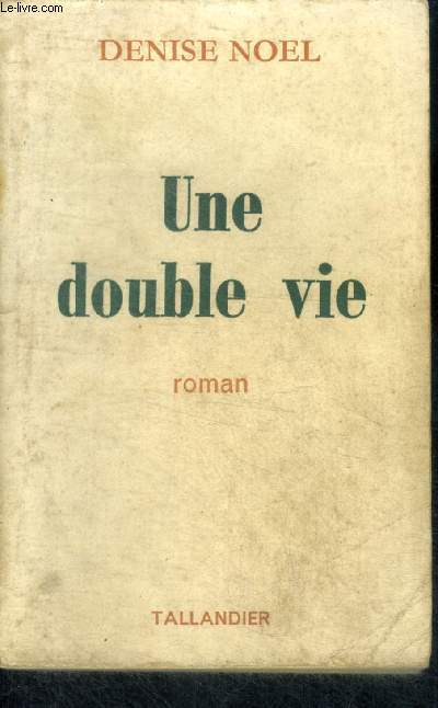 UNE DOUBLE VIE