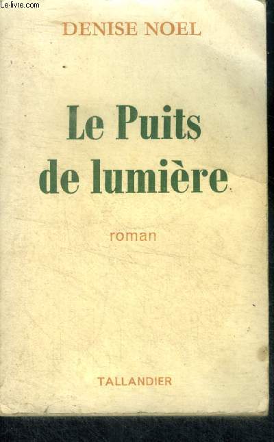 LE PUITS DE LUMIERE