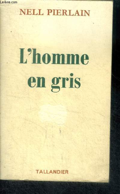 L'HOMME EN GRIS