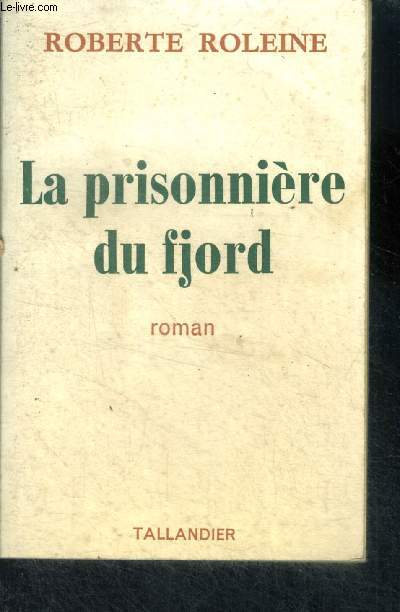 LA PRISONNIERE DU FJORD