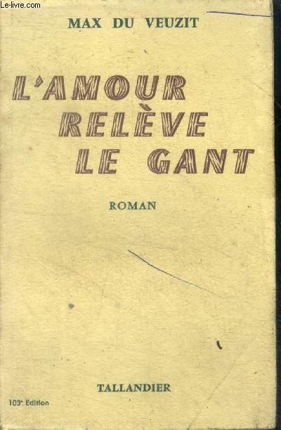 L'AMOUR RELEVE LE GANT