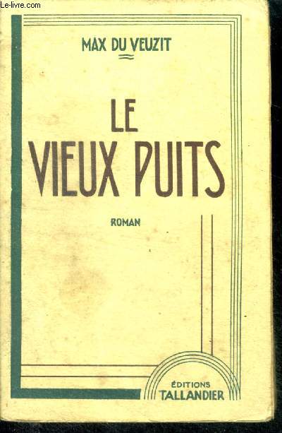 LE VIEUX PUITS