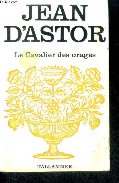 LE CAVALIER DES ORAGES