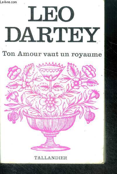 TON AMOUR VAUT UN ROYAUME