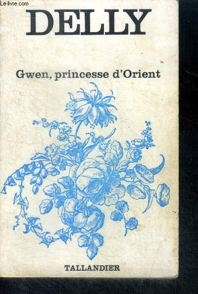 GWEN, PRINCESSE D'ORIENT