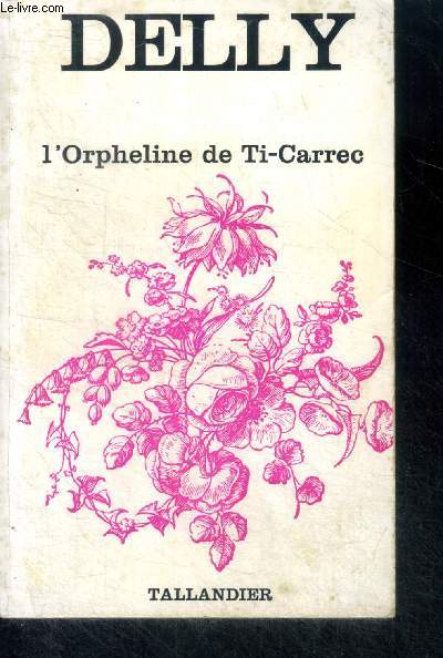 L'ORPHELINE DE TI-CARREC