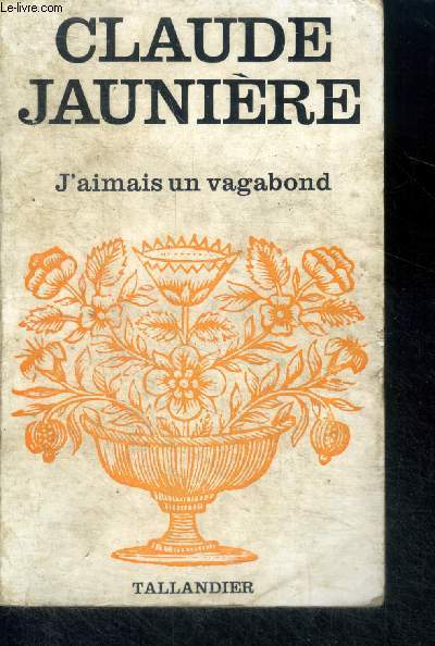 J'AIMAIS UN VAGABOND
