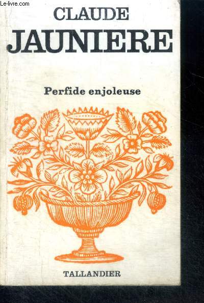 PERFIDE ENJOLEUSE