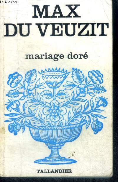 MARIAGE DORE