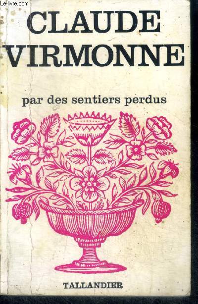 PAR DES SENTIERS PERDUS