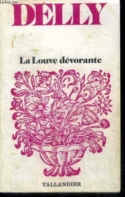 LA LOUVE DEVORANTE- floralies N2