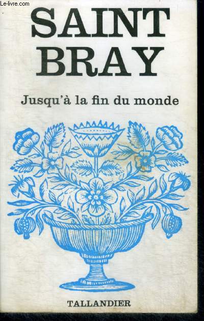 Jusqu'a la fin du monde
