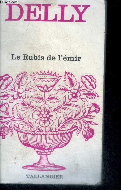 LE RUBIS DE L'EMIR- floralies N31