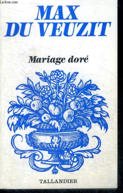 Mariage dor- floralies N51