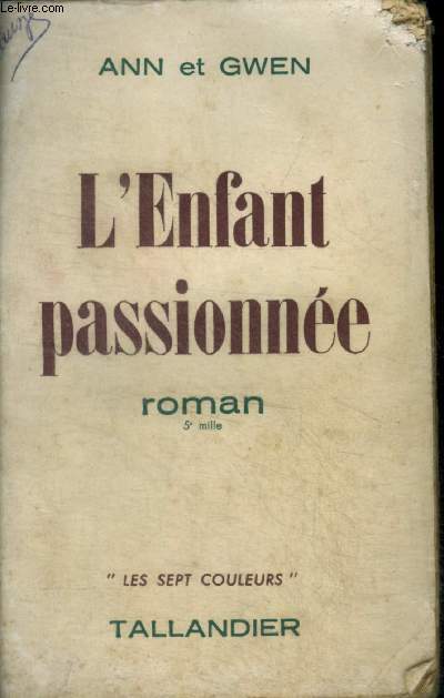 L'ENFANT PASSIONNEE - 