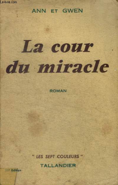 LA COUR DU MIRACLE - 