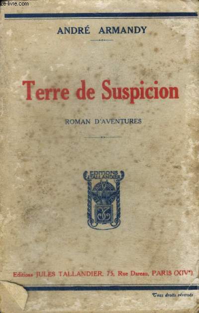 TERRE DE SUSPICION - ROMAN D'AVENTURES