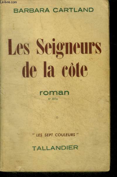 LES SEIGNEURS DE LA COTE