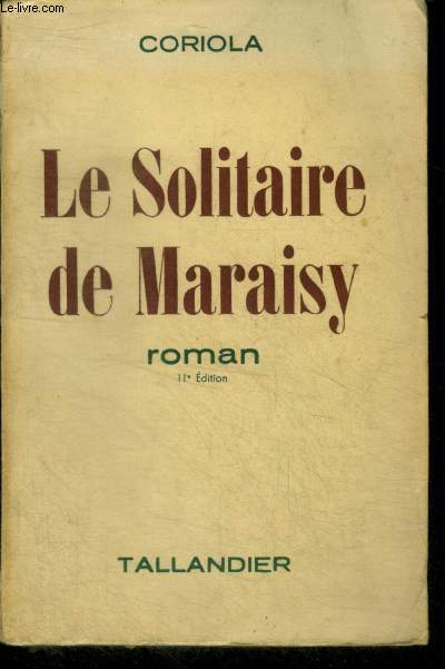 LE SOLITAIRE DE MARAISY- 11e edition