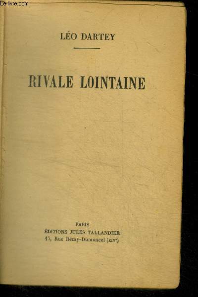 RIVALE LOINTAINE