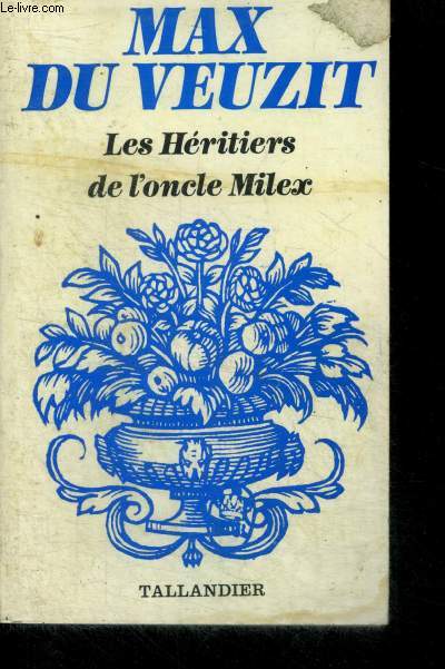 LES HERITIERS DE L'ONCLE MILEX - N310