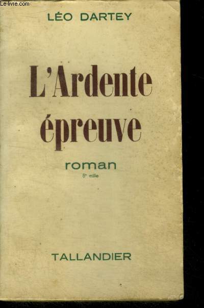 L'ARDENTE EPREUVE