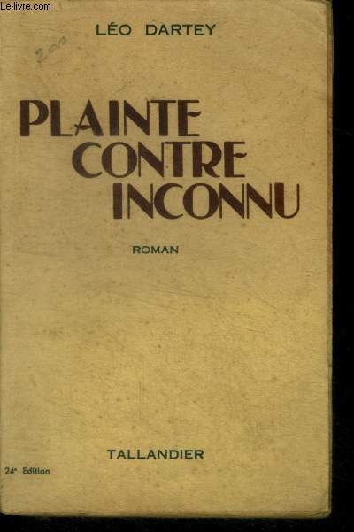 PLAINTE CONTRE INCONNU