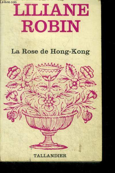 LA ROSE DE HONG KONG - N510