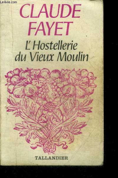 L'HOSTELLERIE DU VIEUX MOULIN - N545