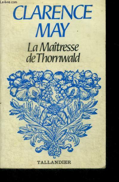 LA MAITRESSE DE THORNWALD - N577