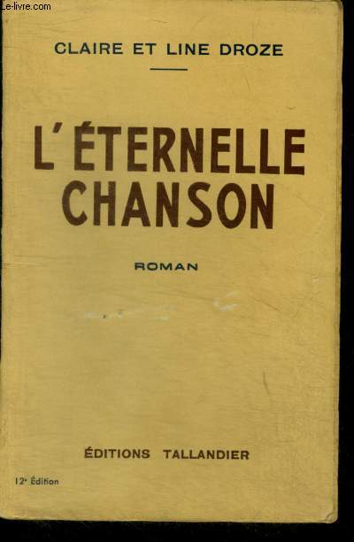 L'ETERNELLE CHANSON - ROMAN