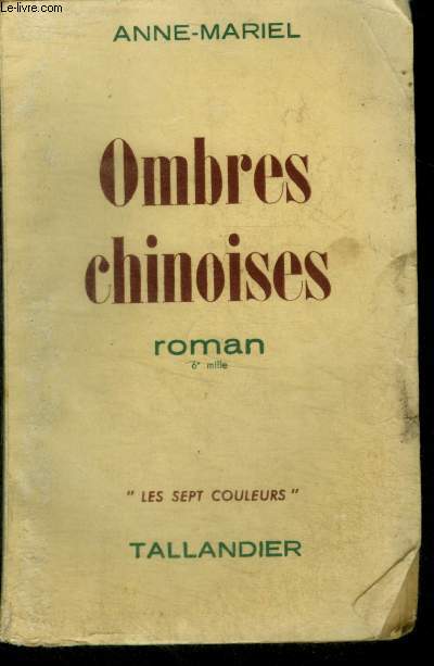 OMBRES CHINOISES - ROMAN - LES SEPT COULEURS