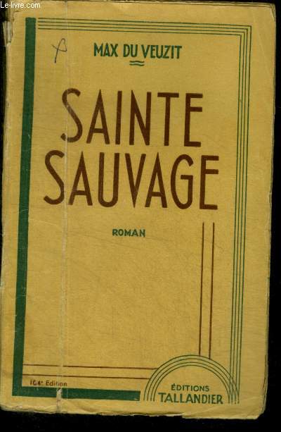 SAINTE SAUVAGE - ROMAN