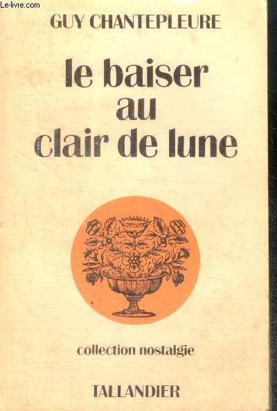 LE BAISER AU CLAIR DE LUNE
