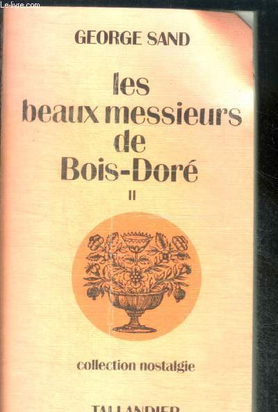 LES BEAUX MESSIEURS DE BOIS-DORES - TOME 2