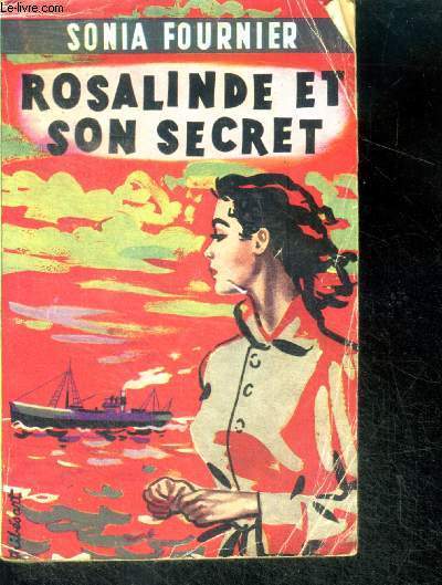 ROSALINDE ET SON SECRET