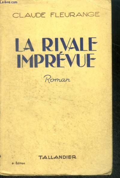 LA RIVALE IMPREVUE - 4e edition