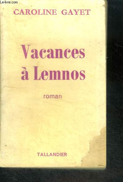 VACANCES A LEMNOS - roman