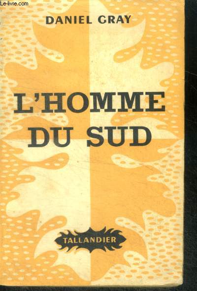 L'HOMME DU SUD