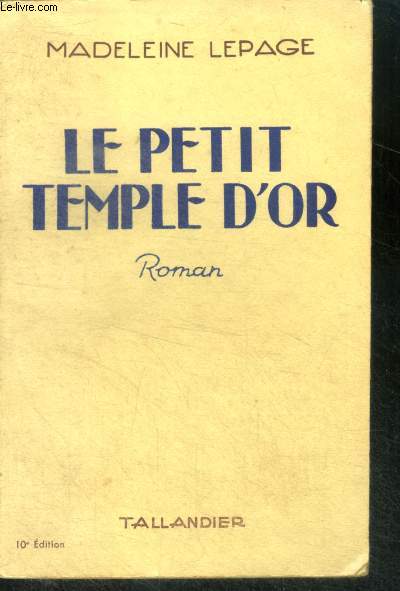 LE PETIT TEMPLE D'OR - ROMAN - 10E EDITION