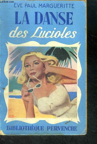 LA DANSE DES LUCIOLES - Collection Pervenche N161