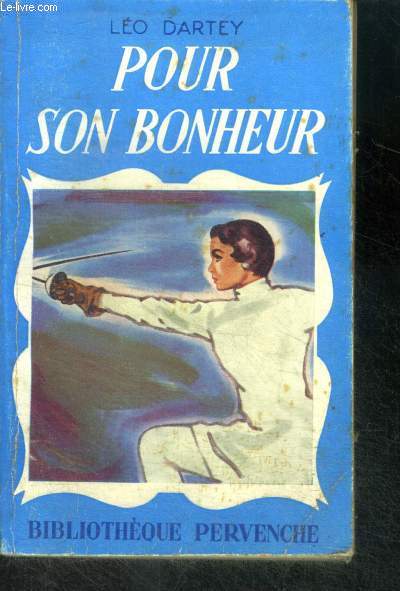 POUR SON BONHEUR - Collection Pervenche N175
