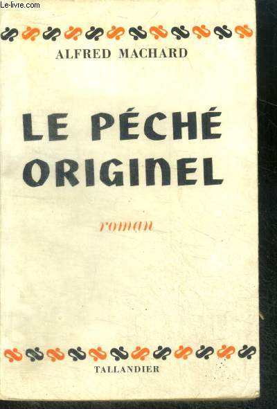 LE PECHE ORIGINEL - ROMAN
