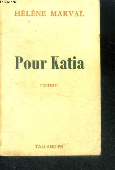 POUR KATIA - ROMAN